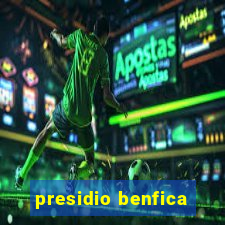 presidio benfica